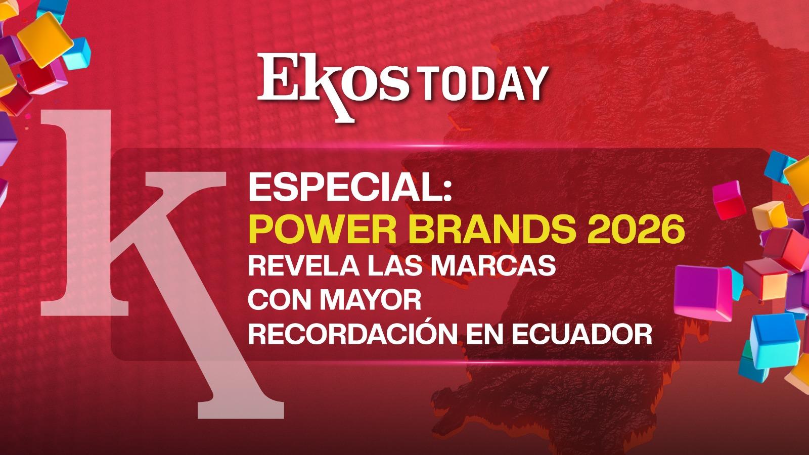 Power Brands 2026 de Ekos identifica las marcas que lideran la mente del consumidor en Ecuador