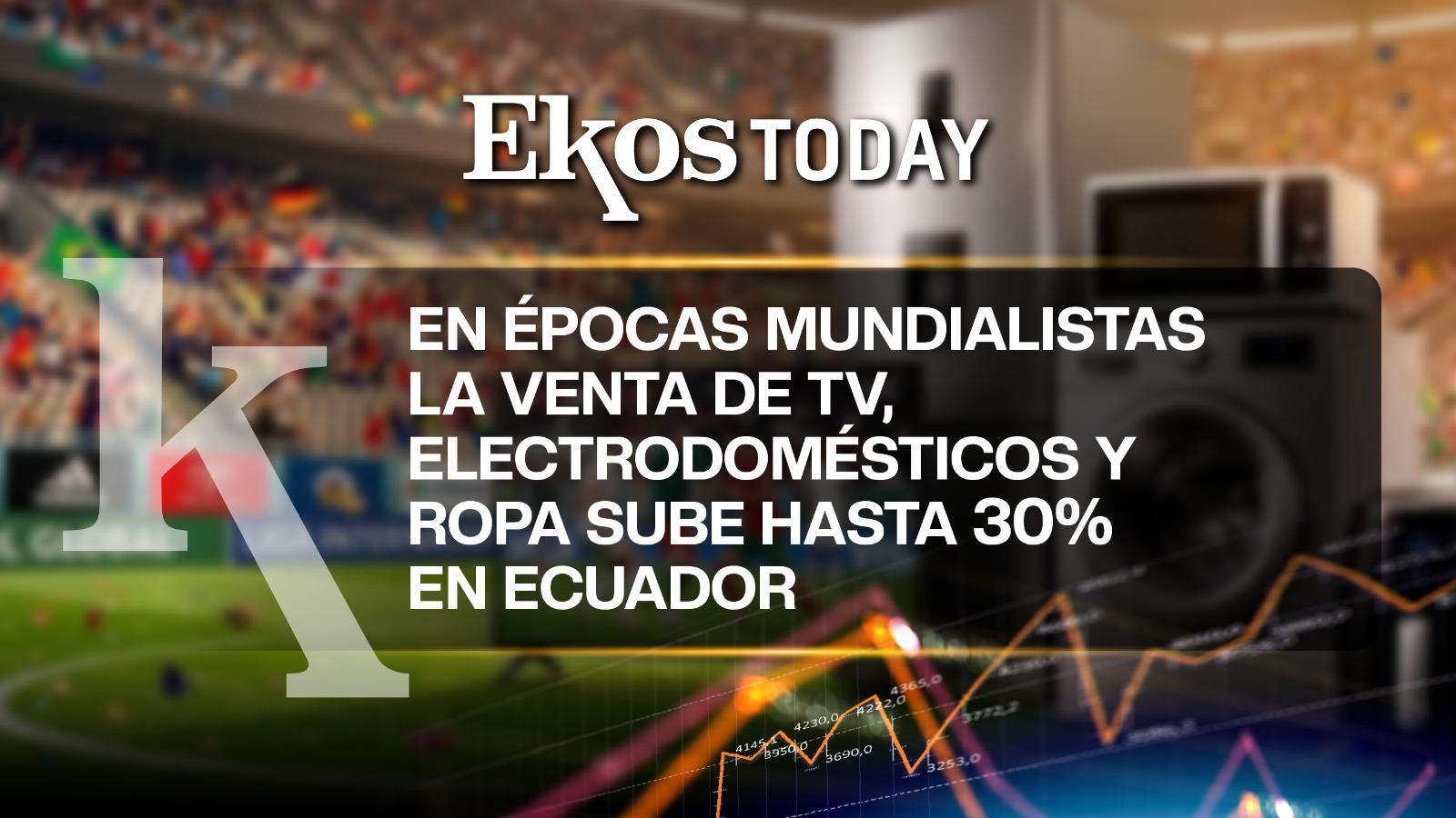 Los mundiales impulsan el consumo en Ecuador con ventas que crecen cerca del 30%