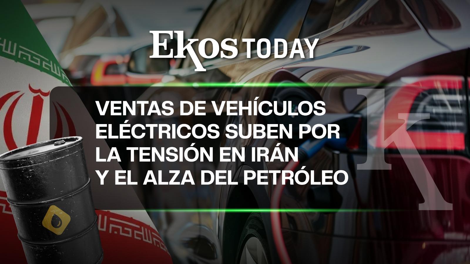 Tensión en Irán y el alza del petróleo impulsaron las ventas de vehículos eléctricos