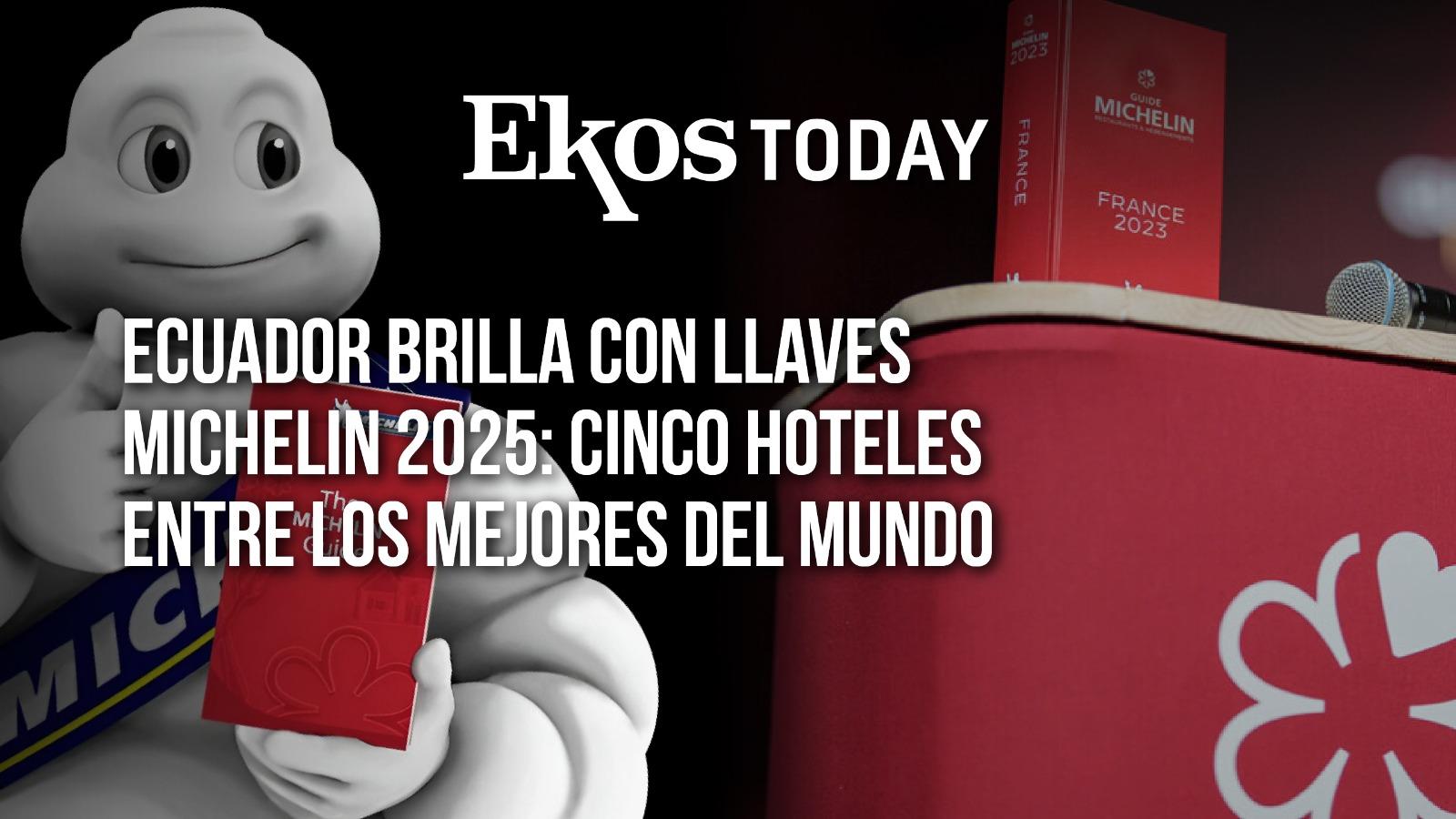 Cinco hoteles ecuatorianos reciben Llaves Michelin 2025 y destacan en la élite mundial